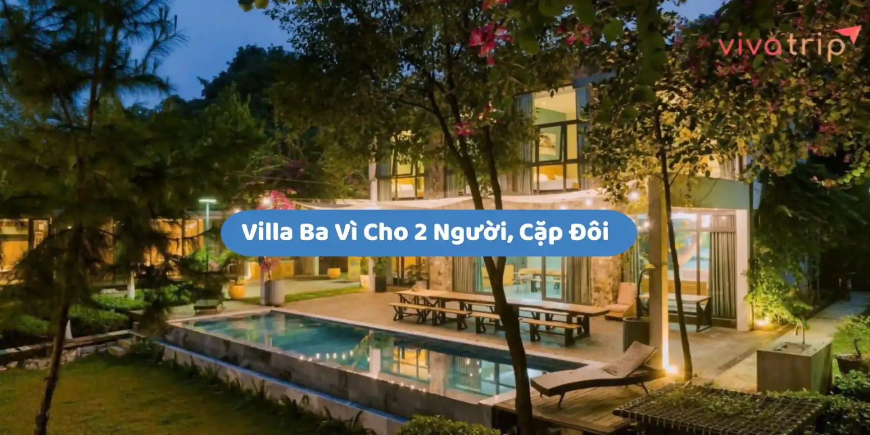 Villa Ba Vì cho 2 người, cặp đôi: nên chọn bungalow, villa nhỏ hay resort?