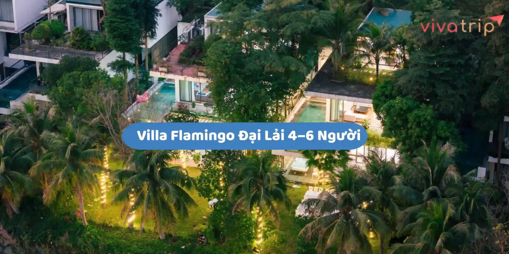 Villa Flamingo Đại Lải 4–6 người: chọn 2PN, 3PN hay Sky Villa?
