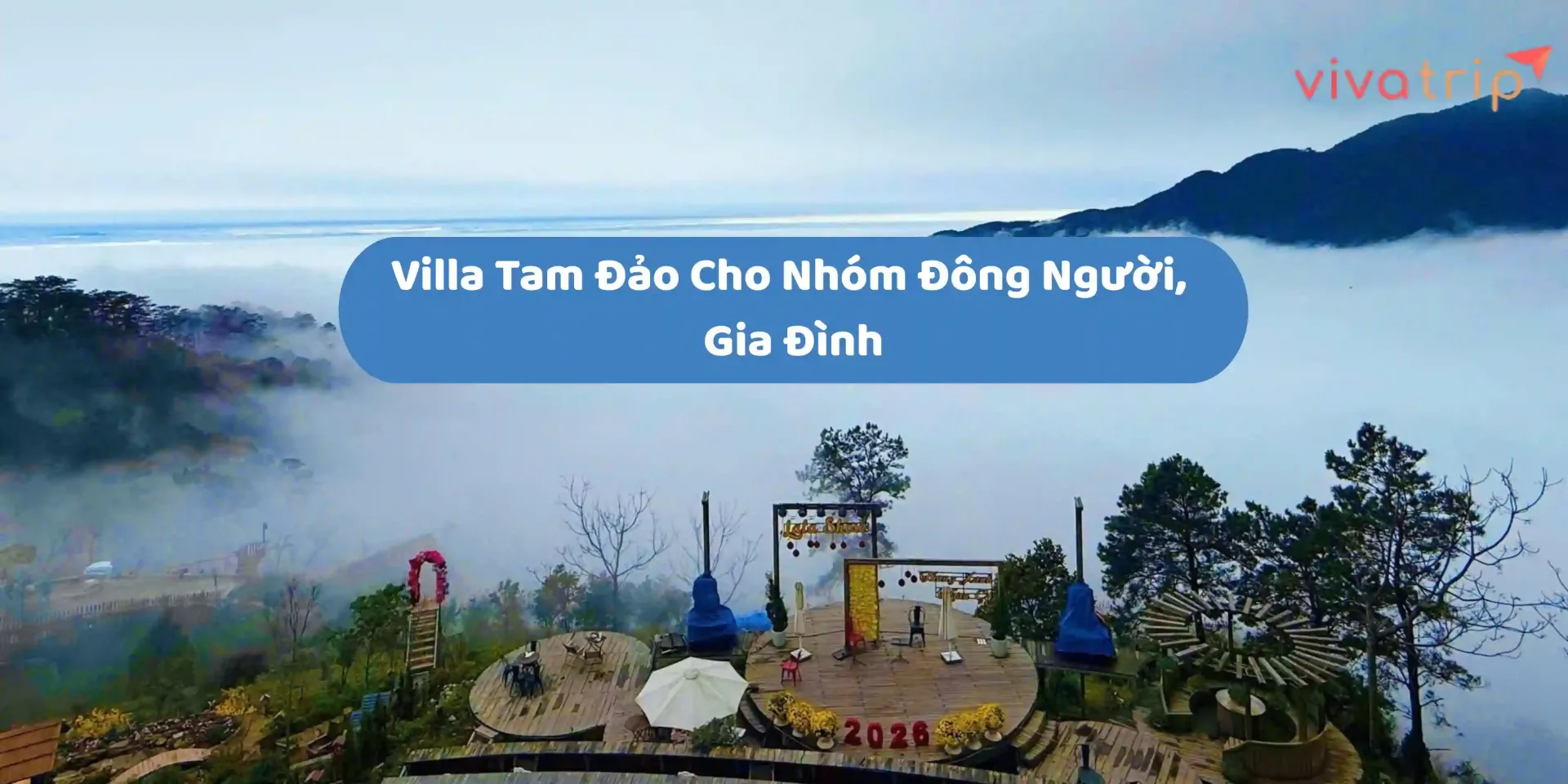 Villa Tam Đảo cho nhóm đông người, gia đình: cách chọn để ở thoải mái và không phát sinh rắc rối