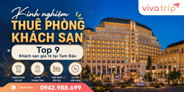 Top 9 khách sạn giá rẻ tốt nhất tại Tam Đảo