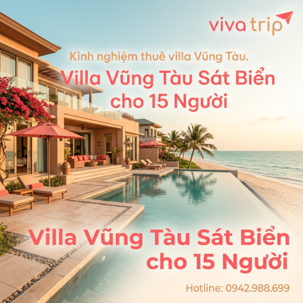 Villa Vũng Tàu Sát Biển cho 15 Người: Bãi Sau hay Bãi Trước, và Cái Bẫy 'View Biển'