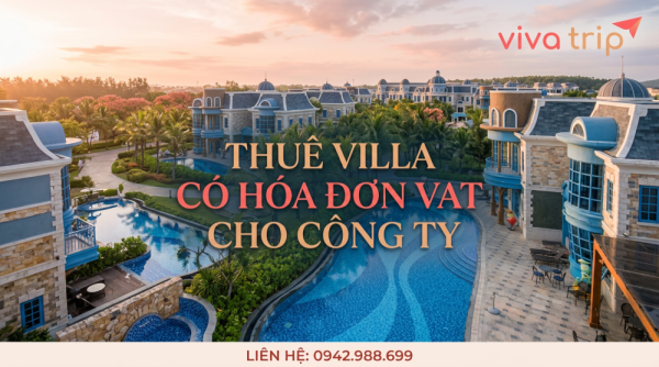 Thuê Villa cho Đoàn Công Ty: Có Xuất Hóa Đơn VAT Được Không?