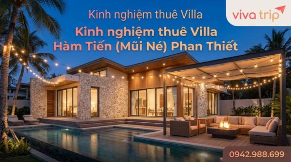 Kinh nghiệm thuê Villa Hàm Tiến (Mũi Né) Phan Thiết