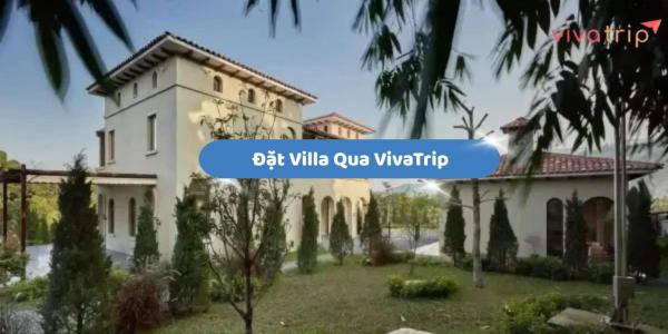 Đặt villa qua Vivatrip: phù hợp nhóm nào, cần hỏi gì trước khi chốt