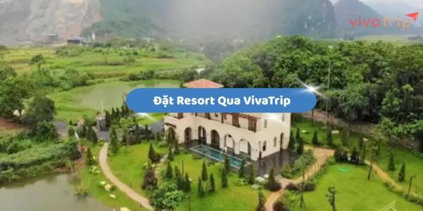 Đặt resort qua Vivatrip: cách chọn khu nghỉ dưỡng đúng nhu cầu nghỉ dưỡng