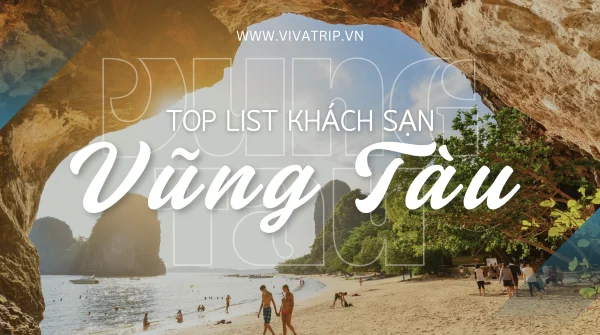 Top 9 khách sạn giá rẻ, chất lượng tốt tại Vũng Tàu