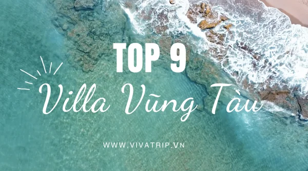 Tận Hưởng Kỳ Nghỉ Tuyệt Vời Tại Các Villa Vũng Tàu